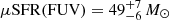 $ \mu \mathrm{SFR(FUV)} = 49^{+7}_{-6}\,M_{\odot} $