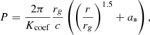 $$ \begin{aligned} P=\frac{2\pi }{K_{\mathrm{coef}}}\frac{r_g}{c}\left(\left(\frac{r}{r_g}\right)^{1.5} + a_*\right), \end{aligned} $$