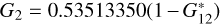 ${G_2} = 0.53513350\left( {1 - G_{12}^ * } \right)$