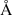 $ \AA $
