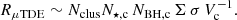 $$ \begin{aligned} R_{\mu \mathrm{TDE} } \sim N_{\mathrm{clus} } N_{\rm \star ,c }\,N_{\mathrm{BH,c} }\,\Sigma \,\sigma \,V_{\mathrm{c} }^{-1}. \end{aligned} $$