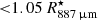 $ { < }1.05\,R^{\star}_{887\,{\upmu}\mathrm{m}} $