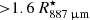 $ { > }1.6\,R^{\star}_{887\,{\upmu}\mathrm{m}} $