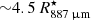 $ {\sim}4.5\,R^{\star}_{887\,{\upmu}\mathrm{m}} $