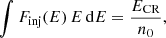 $$ \begin{aligned} \int F_{\mathrm{inj}}(E)\, E \, \mathrm{d}E = \frac{E_{{\mathrm{CR}}}}{n_0}, \end{aligned} $$