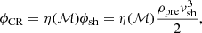 $$ \begin{aligned} \phi _{\rm CR} = \eta (\mathcal{M} ) \phi _{\rm sh} = \eta (\mathcal{M} ) \frac{\rho _{\rm pre}v_{\rm sh}^3}{2}, \end{aligned} $$