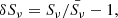 $$ \begin{aligned} \delta S_{\nu } = S_{\nu }/\bar{S_{\nu }} - 1, \end{aligned} $$