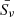 $ \bar{S_{\nu}} $