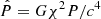 $ \hat{P} =G\chi^2P/c^4 $