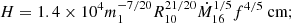 $$ \begin{aligned} H&= 1.4\times 10^{4} m_1^{-7/20}R_{10}^{21/20}\dot{M}_{16}^{1/5}f^{4/5} \text{ cm}; \end{aligned} $$