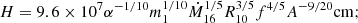 $$ \begin{aligned} H&= 9.6\times 10^7\alpha ^{-1/10}m_1^{1/10}\dot{M}_{16}^{1/5}R_{10}^{3/5}f^{4/5}A^{-9/20} \mathrm{cm} ;\end{aligned} $$