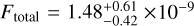${F_{{\rm{total }}}} = 1.48_{ - 0.42}^{ + 0.61} \times {10^{ - 9}}$