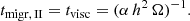 $$ \begin{aligned} t_\mathrm {migr,\, II} = t_\mathrm{visc} = (\alpha \,h^2\, \Omega )^{-1}. \end{aligned} $$