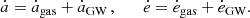 $$ \begin{aligned} \dot{a}=\dot{a}_\mathrm{gas} + \dot{a}_\mathrm{GW} \,, \qquad \dot{e}=\dot{e}_\mathrm{gas} + \dot{e}_\mathrm{GW} . \end{aligned} $$