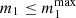 $ m_1 \leq m_1^\mathrm{max} $