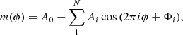 $$ \begin{aligned} m(\phi )= A_0 + \sum ^N_1 A_i\, \mathrm{cos}\,(2\pi i \phi + \Phi _i), \end{aligned} $$