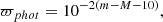 $$ \begin{aligned} \varpi _{phot}= 10^{-2(m-M-10)}, \end{aligned} $$