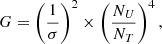 $$ \begin{aligned} G = \left(\frac{1}{\sigma }\right)^2 \times \left(\frac{N_U}{N_T}\right)^4, \end{aligned} $$
