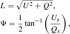 $$ \begin{aligned} \begin{aligned}&L=\sqrt{U^2+Q^2},\\&\Psi =\frac{1}{2} \tan ^{-1}\left(\frac{U_s}{Q_s}\right), \end{aligned} \end{aligned} $$