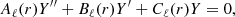 $$ \begin{aligned} A_{\ell }(r)Y^{\prime \prime }+B_{\ell }(r)Y^\prime +C_{\ell }(r)Y=0, \end{aligned} $$