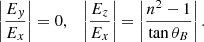 $$ \begin{aligned} \left|\frac{E_y}{E_x}\right|=0, \quad \left|\frac{E_z}{E_x}\right|=\left|\frac{n^2-1}{\tan \theta _B}\right|. \end{aligned} $$