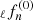 $ {}_\ell f_n^{(0)} $