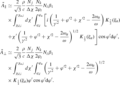 $$ \begin{aligned} \begin{aligned} \tilde{A}_{\Vert }&\simeq \frac{2}{\sqrt{3}}\frac{\rho }{c}\frac{N_j}{\Delta \chi }\frac{N_k}{2\varphi _t}N_i\beta _1\\&\times \int ^{\chi _{u,i}}_{\chi _{d,i}}d\chi^\prime \int ^{\varphi _u}_{\varphi _d} \left[i\left(\frac{1}{\gamma ^{2}}+\varphi ^{\prime 2}+\chi ^{\prime 2}-\frac{2\omega _a}{\omega }\right) K_{\frac{2}{3}}(\xi _a)\right.\\&\left.+\chi^\prime \left(\frac{1}{\gamma ^{2}}+\varphi ^{\prime 2}+\chi ^{\prime 2} -\frac{2\omega _a}{\omega }\right)^{1/2}K_{\frac{1}{3}}(\xi _a)\right]\cos \varphi^\prime \mathrm{d}\varphi^\prime ,\\ \tilde{A}_{\perp }&\simeq \frac{2}{\sqrt{3}}\frac{\rho }{c}\frac{N_j}{\Delta \chi }\frac{N_k}{2\varphi _t}N_i\beta _1\\&\times \int ^{\chi _{u,i}}_{\chi _{d,i}}d\chi^\prime \int ^{\varphi _u}_{\varphi _d} \left(\frac{1}{\gamma ^{2}}+\varphi ^{\prime 2}+\chi ^{\prime 2}-\frac{2\omega _a}{\omega }\right)^{1/2}\\&\times K_{\frac{1}{3}}(\xi _a)\varphi^\prime \cos \varphi^\prime \mathrm{d}\varphi^\prime . \end{aligned} \end{aligned} $$