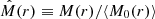 $ \hat{M}(r)\equiv M(r)/\langle M_{0}(r)\rangle $