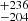 $ ^{+236}_{-204} $
