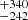 $ ^{+340}_{-242} $