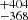 $ ^{+404}_{-368} $