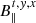 $ B_{\parallel}^{t,y,x} $