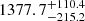 $ {1377.7}_{-215.2}^{+ 110.4} $