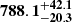 $ \mathbf{{788.1}_{-20.3}^{+ 42.1}} $