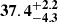 $ \mathbf{{37.4}_{-4.3}^{+ 2.2}} $