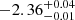 $ {-2.36}_{-0.01}^{+ 0.04} $