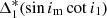 $ \Delta_1^*(\sin i_{\rm m}\cot i_1) $