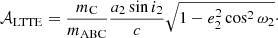 $$ \begin{aligned} \mathcal{A} _{\rm LTTE}=\frac{m_{\rm C}}{m_{\rm ABC}}\frac{a_2\sin i_2}{c}\sqrt{1-e_2^2\cos ^2\omega _2}\cdot \end{aligned} $$