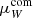 $ \mu_W^{\rm com} $