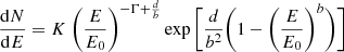 $$ \begin{aligned} \frac{\mathrm{d}N}{\mathrm{d}E} = K \ \bigg ( \frac{E}{E_0} \bigg )^{-\Gamma + \frac{d}{b}} \exp { \bigg [ \frac{d}{b^2} \bigg (1 - \bigg (\frac{E}{E_0} \bigg )^b \bigg ) \bigg ] } \end{aligned} $$