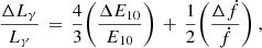 $$ \begin{aligned} \frac{\Delta L_\gamma }{L_\gamma } \, = \, \frac{4}{3} \Bigg ( \frac{\Delta E_{10}}{ E_{10}} \Bigg )\, + \, \frac{1}{2} \Bigg ( \frac{\Delta \dot{f}}{\dot{f}} \Bigg ) \ , \end{aligned} $$