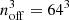 $ n_{\rm{off}}^3 = 64^3 $