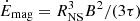 $ \dot{E}_{\mathrm{mag}}= R_{\mathrm{NS}}^3 B^2 / (3\tau) $