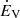 $ \dot{E}_{\mathrm{V}} $