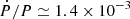 $ \dot{P}/P \simeq 1.4 \times 10^{-3} $