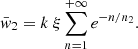 $$ \begin{aligned} \bar{{ w}}_2 = k\ \xi \sum _{n=1}^{+\infty } e^{-n/n_2}. \end{aligned} $$