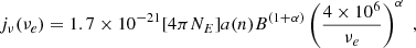 $$ \begin{aligned}&j_{\nu }(\nu _{e}) = 1.7 \times 10^{-21} [4 \pi N_{E}]a(n)B^{(1 +\alpha )}\left(\frac{4 \times 10^{6}}{\nu _{e}}\right)^{\alpha }\;, \end{aligned} $$