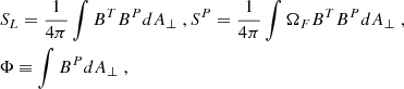 $$ \begin{aligned}&S_{L} = \frac{1}{4\pi }\int {B^{T}B^{P}dA_{\perp }}\;, S^{P} = \frac{1}{4\pi }\int {\Omega _{F}B^{T}B^{P}dA_{\perp }}\;,\nonumber \\&\Phi \equiv \int {B^{P}dA_{\perp }}\;, \end{aligned} $$