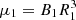 $ \mu_1 = B_1R_1^3 $