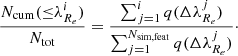 $$ \begin{aligned} \frac{N_{\rm cum}({\le } \lambda ^i_{R_e})}{N_{\rm tot}} = \frac{\sum _{j=1}^i q(\Delta \lambda ^j_{R_e})}{\sum _{j=1}^{N_{\rm sim,feat}} q(\Delta \lambda ^j_{R_e})}\cdot \end{aligned} $$